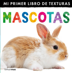 mi primer libro de texturas mascotas